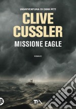 Missione Eagle libro