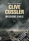 Missione Eagle libro