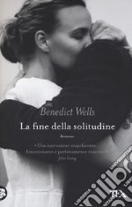 La fine della solitudine libro