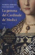 La gemma del cardinale de' Medici libro