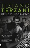 Pelle di leopardo libro di Terzani Tiziano