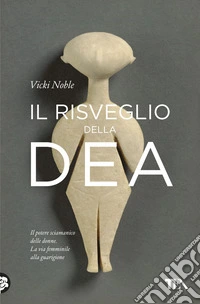 Il risveglio della dea