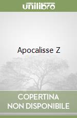 Apocalisse Z libro