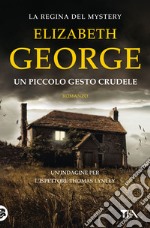 Un piccolo gesto crudele libro