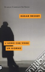 L'uomo che visse un giorno libro