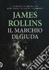 Il marchio di Giuda libro di Rollins James