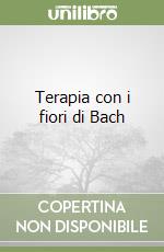 Terapia con i fiori di Bach