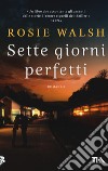 Sette giorni perfetti libro