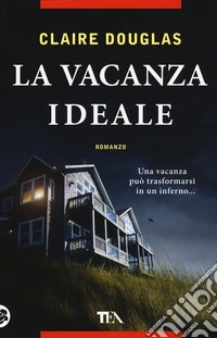 La vacanza ideale