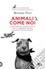 Animali come noi libro