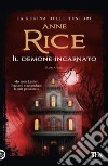 Il demone incarnato libro di Rice Anne