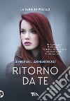 Ritorno da te. Wicked. Vol. 2 libro