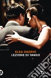Lezione di tango libro di Osorio Elsa