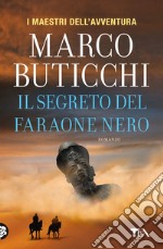 Il segreto del faraone nero libro