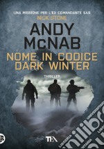 Nome in codice Dark Winter libro