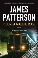 Ricorda Maggie Rose libro