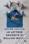 Le lettere smarrite di William Woolf libro di Cullen Helen