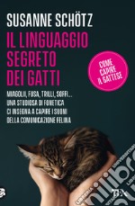 Il linguaggio segreto dei gatti