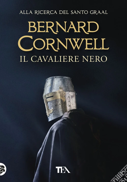 Il cavaliere nero. Alla ricerca del santo Graal