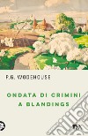 Ondata di crimini a Blandings libro