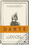 Dante. Edizione anniversario 750 anni libro