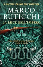 La luce dell'impero libro