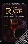 Intervista col vampiro libro di Rice Anne
