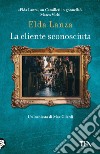 La cliente sconosciuta libro