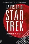 La fisica di Star Trek libro di Krauss Lawrence M.
