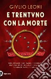 E trentuno con la morte libro