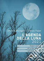 L'agenda della luna 2021 libro