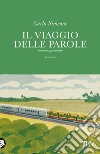 Il viaggio delle parole libro