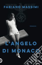 L'angelo di Monaco libro