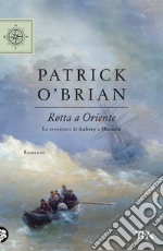 Rotta a Oriente libro