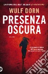 Presenza oscura libro