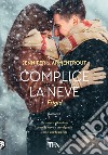 Complice la neve. Frigid libro