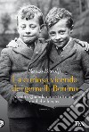 La curiosa vicenda dei gemelli Bonino libro di Bistolfi Renzo