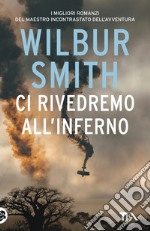 Ci rivedremo all'inferno libro