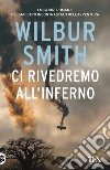 Ci rivedremo all'inferno libro