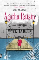 La strega di Wyckhadden. Agatha Raisin libro