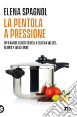 La pentola a pressione libro