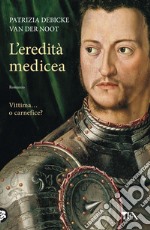 L'eredità medicea libro