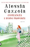 Costanza e buoni propositi libro di Gazzola Alessia