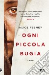 Ogni piccola bugia libro di Feeney Alice