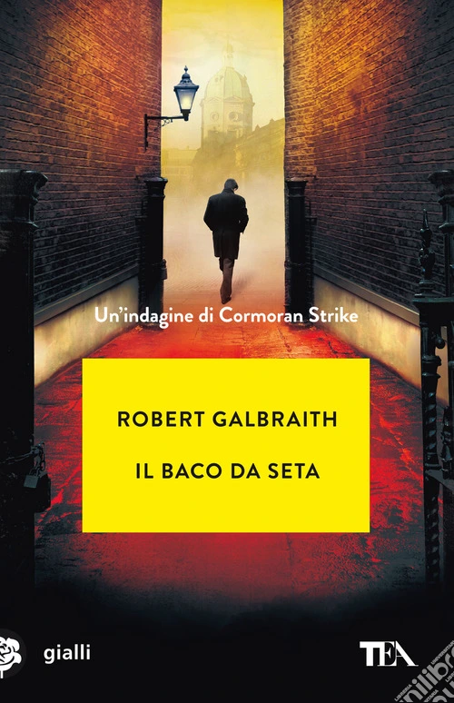 Il baco da seta. Un'indagine di Cormoran Strike
