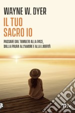 Il tuo sacro io