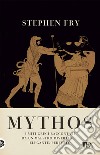 Mythos libro di Fry Stephen