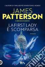 La First Lady è scomparsa libro