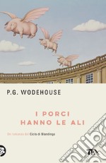 I porci hanno le ali libro