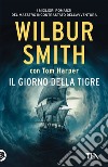 Il giorno della tigre libro di Smith Wilbur Harper Tom